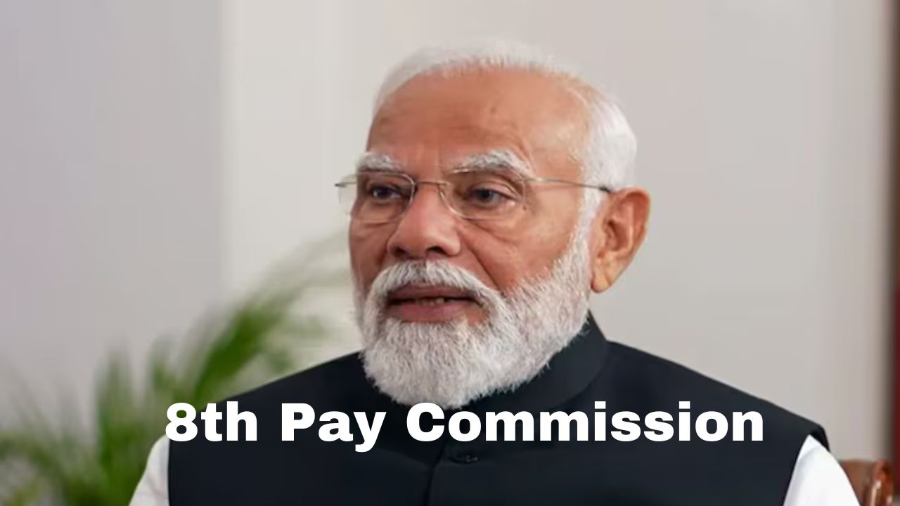 good news for 1 crore government employees got the proposal of 8th pay commission